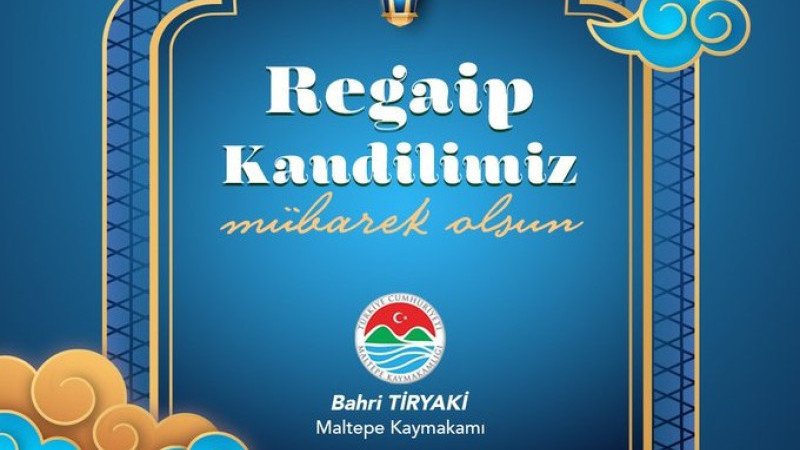  Tiryaki’den Regaip Kandili Mesajı